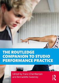 Cover image for The Routledge Companion to Studio Performance Practice