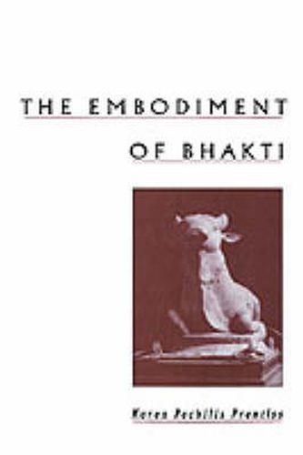 Cover image for The Embodiment of Bhakti