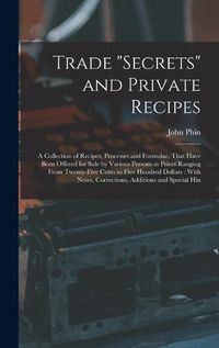 Cover image for Trade "secrets" and Private Recipes