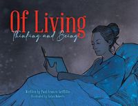 Cover image for Of Living, Thinking and Being