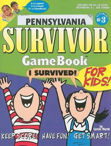 Cover image for Pennsylvania Survivor GameBook for Kids!