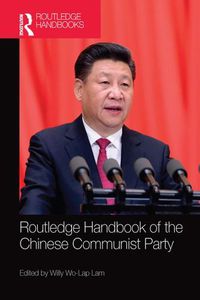 Cover image for Routledge Handbook of the Chinese Communist Party