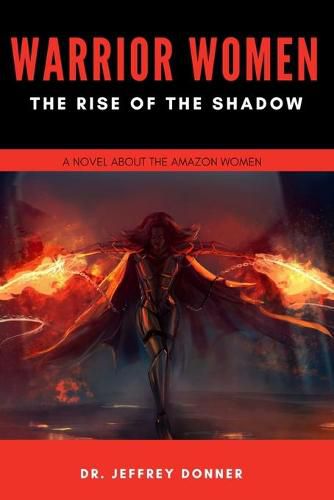 Cover image for Warrior Women: The Rise of the Shadow