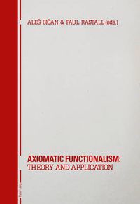 Cover image for Axiomatic Functionalism: Theory and Application: Theory and Application