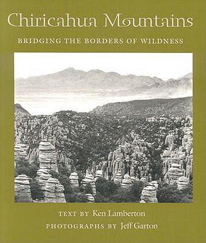 Cover image for Chiricahua Mountains: Bridging the Borders of Wildness