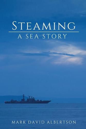 Cover image for Steaming: A Sea Story