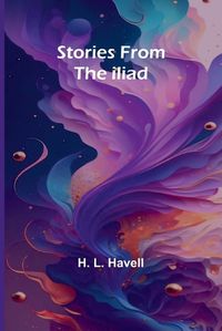 Cover image for Stories from the Iliad