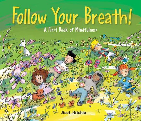 Folow Your Breath!: A First Book of Mindfulness