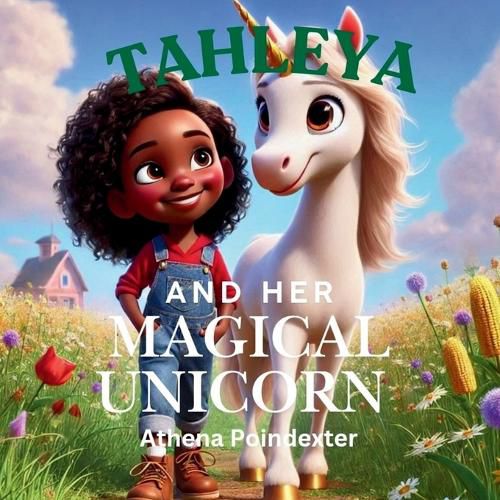 Cover image for Tahleya and Her Magical Unicorn