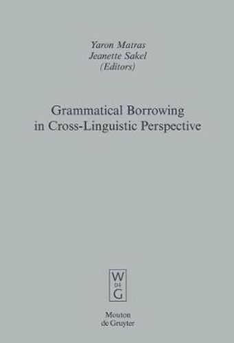 Cover image for Grammatical Borrowing in Cross-Linguistic Perspective