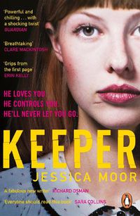 Cover image for Keeper: The breath-taking literary thriller
