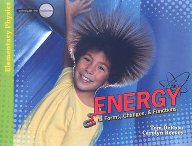 Cover image for Energy: Its Forms, Changes, & Functions