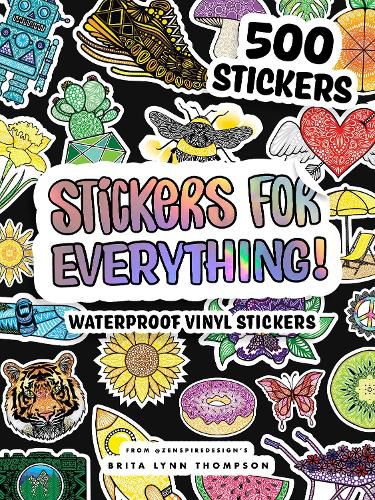 Stickers for Days: 200 Waterproof Stickers for Decorating Laptops, Water Bottles, Surfboards, or Whatever Your Heart Desires