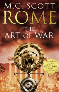 Cover image for Rome: The Art of War: (Rome 4): A captivating historical page-turner full of political tensions, passion and intrigue