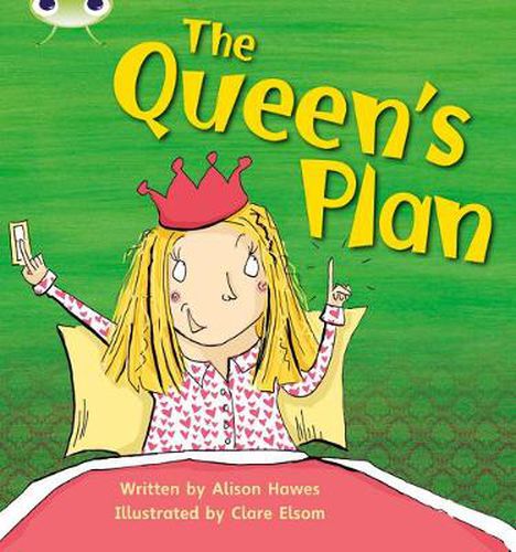 Cover image for Bug Club Phonics Fiction Reception Phase 3 Set 09 The Queen's Plan