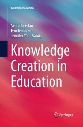 Cover image for Knowledge Creation in Education