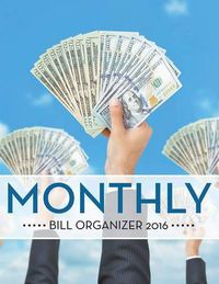 Cover image for Monthly Bill Organizer 2016