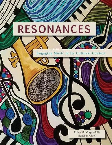 Cover image for Resonances: Engaging Music in Its Cultural Context