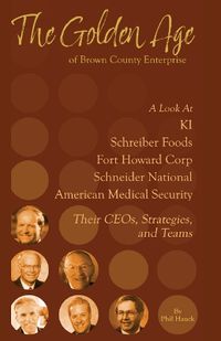Cover image for The Golden Age of Brown County Enterprise