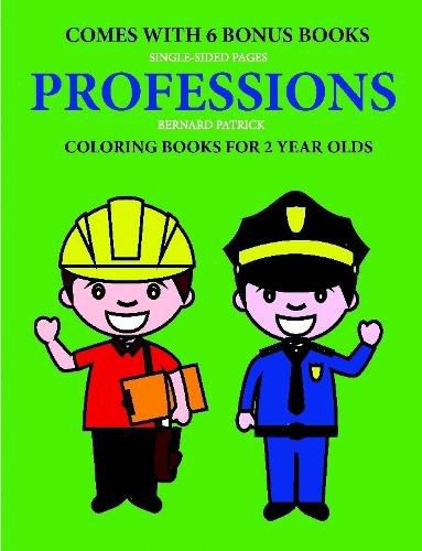 Cover image for Coloring Books for 2 Year Olds (Professions)