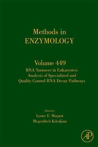 Cover image for RNA Turnover in Eukaryotes: Analysis of Specialized and Quality Control RNA Decay Pathways