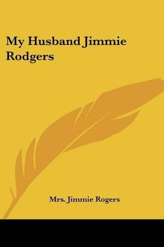 Cover image for My Husband Jimmie Rodgers