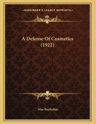 Cover image for A Defense of Cosmetics (1922)