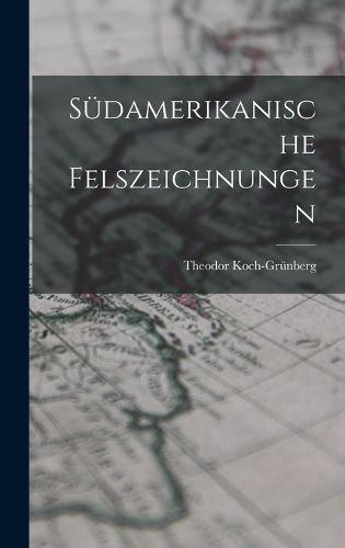 Cover image for Suedamerikanische Felszeichnungen