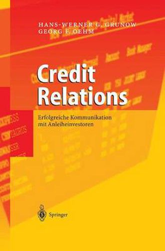 Cover image for Credit Relations: Erfolgreiche Kommunikation Mit Anleiheinvestoren