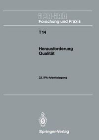 Cover image for Herausforderung Qualitat: 22. IPA-Arbeitstagung 14. und 15. November 1989 in Stuttgart