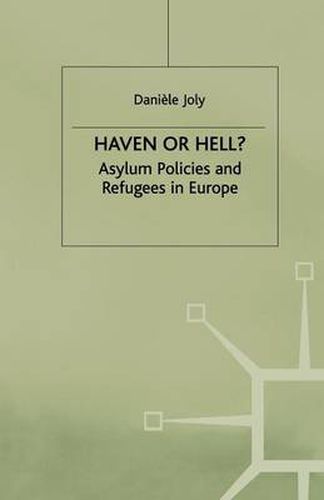 Cover image for Haven or Hell?: Asylum Policies and Refugees in Europe