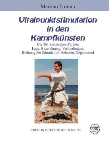 Cover image for Vitalpunktstimulation in den Kampfkunsten: die 361 klassischen Punkte