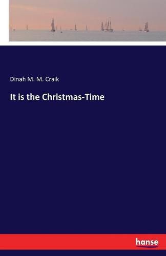 Cover image for It is the Christmas-Time