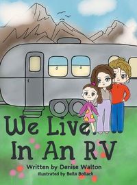 Cover image for We Live in an RV