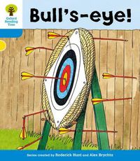 Cover image for Oxford Reading Tree: Level 3: More Stories B: Bull's Eye!