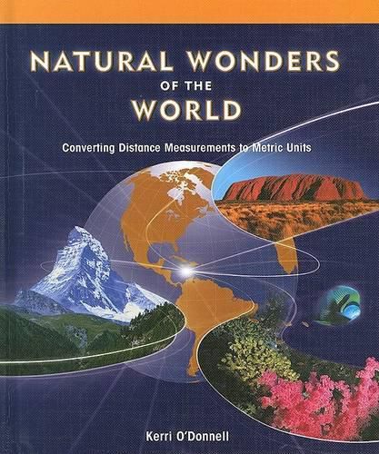 Natural Wonders of the World: Converting Distance Measurements to Metric Units