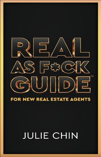 Cover image for Real as F*ck Guide for New Real Estate Agents