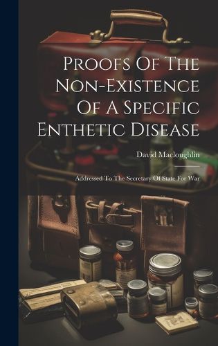 Cover image for Proofs Of The Non-existence Of A Specific Enthetic Disease