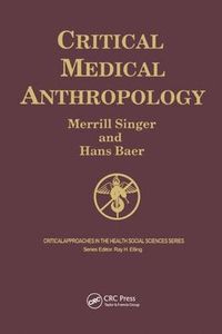 Cover image for Critical Medical Anthropology