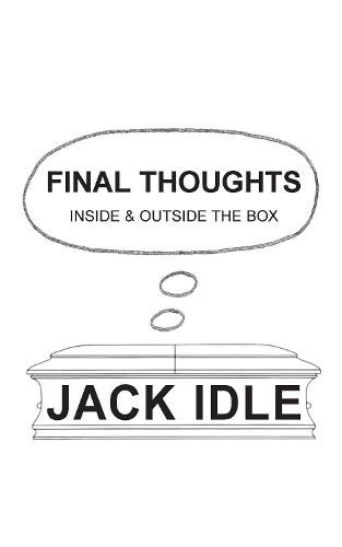 Cover image for FINAL THOUGHTS: inside & outside the box