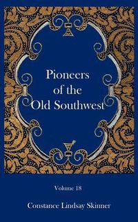 Cover image for Pioneers of the Old Southwest