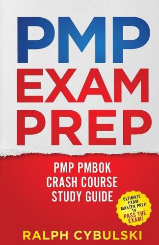 Cover image for PMP Exam Prep - PMP PMBOK Crash Course Study Guide 2 Books In 1