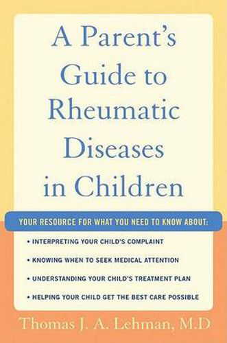 Cover image for A Parent's Guide to Rheumatic Disease in Children