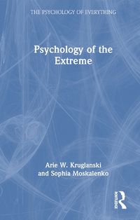 Cover image for Psychology of the Extreme