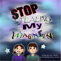 Cover image for Stop Stealing My Imagination!