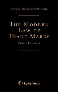 Cover image for Morcom, Roughton and St Quintin: The Modern Law of Trade Marks