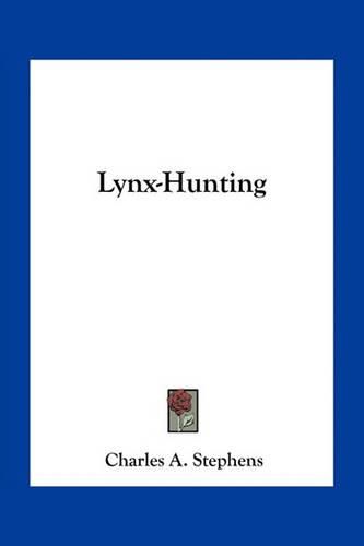 Cover image for Lynx-Hunting