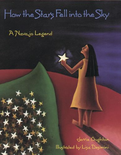 Cover image for How the Stars Fell into the Sky: A Navajo Legend
