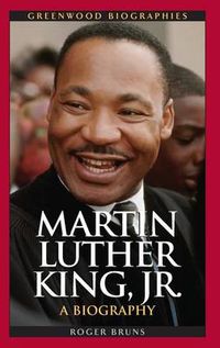 Cover image for Martin Luther King, Jr.: A Biography