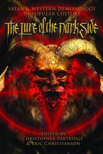 Cover image for The Lure of the Dark Side: Satan and Western Demonology in Popular Culture